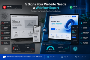 5 Signs Your Website Needs a Webflow Expert – before and after comparison
